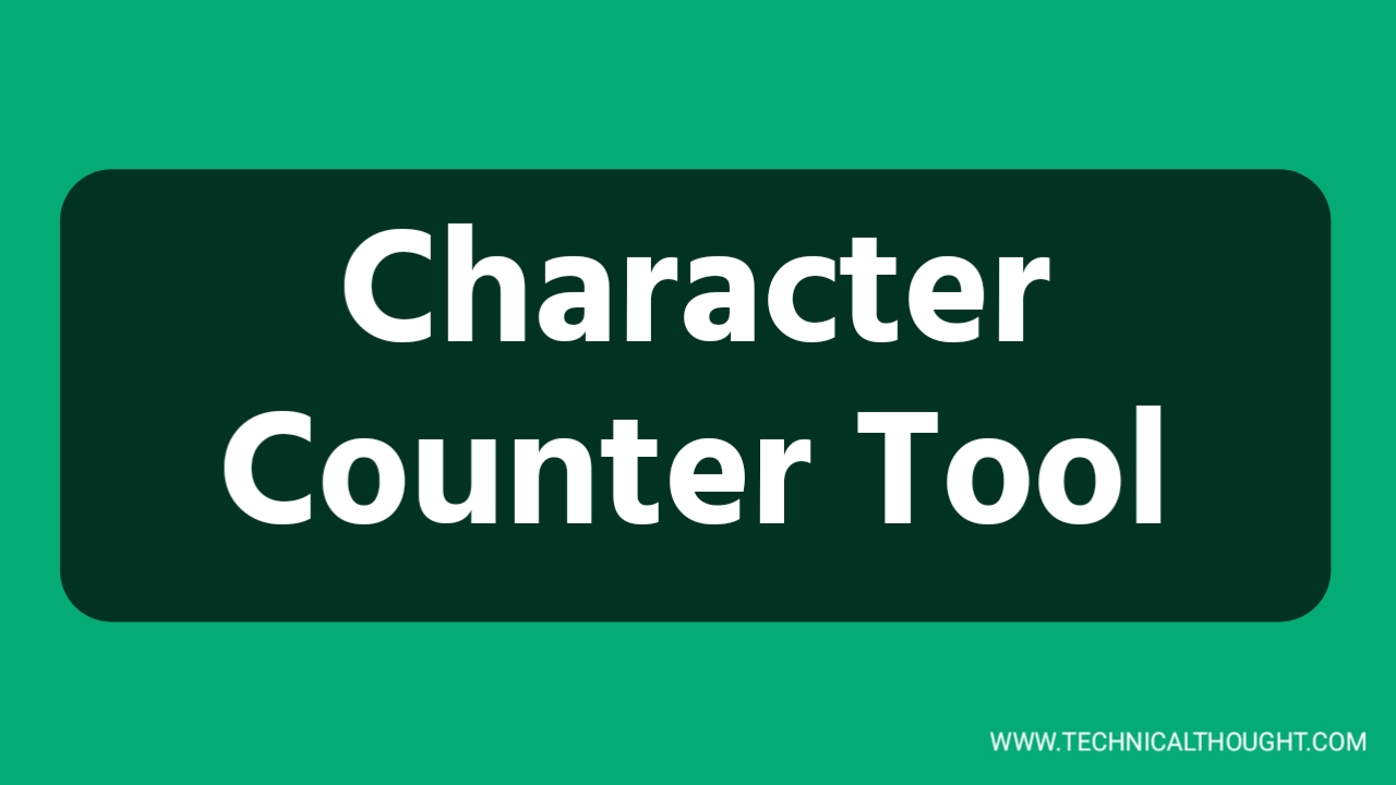 Character Counter Tool